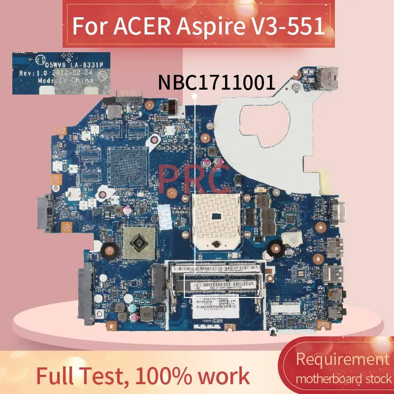 

NBC1711001 материнская плата для ноутбука ACER Aspire V3-551 материнская плата для ноутбука LA-8331P AMD DDR3