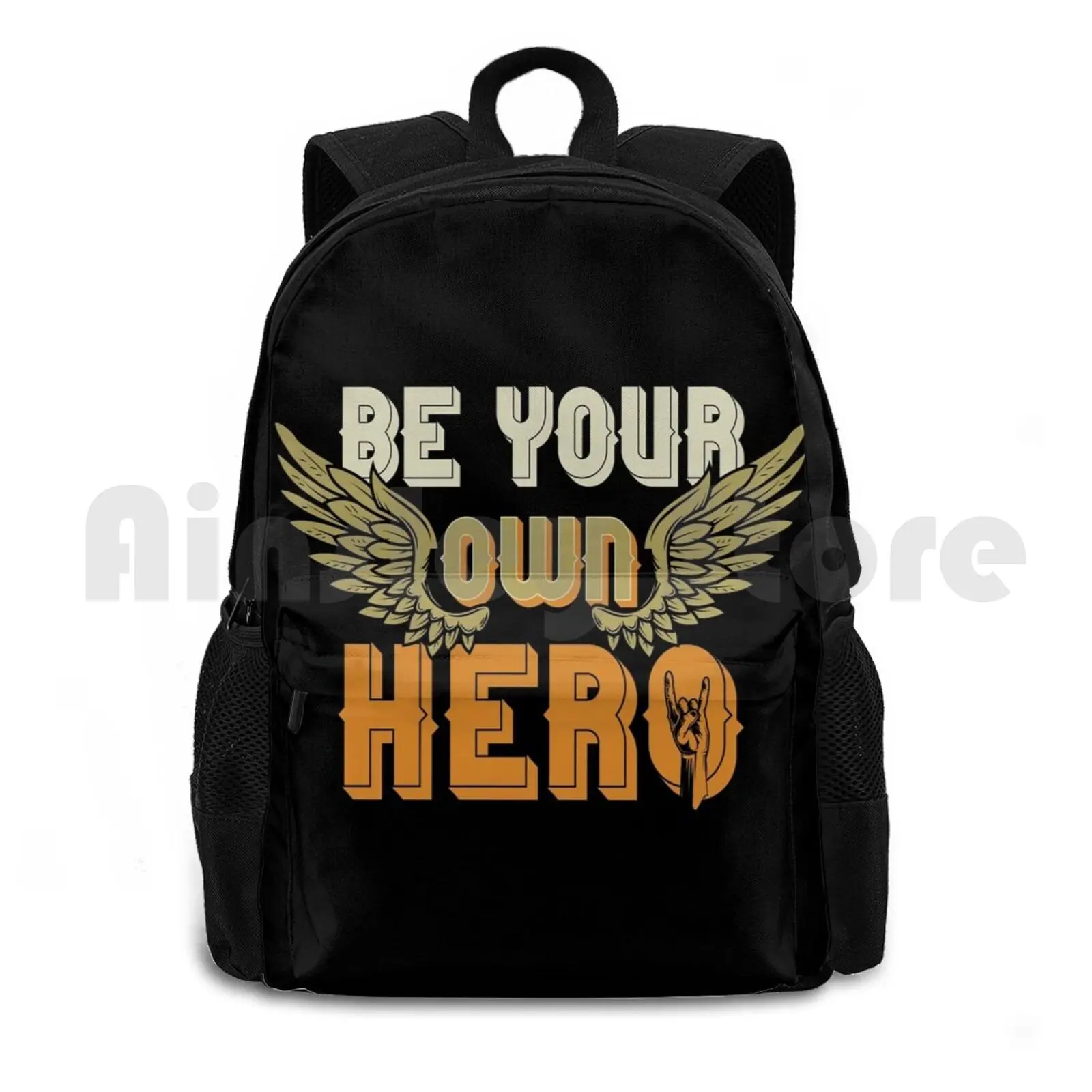 Be Your Own Here Outdoor Hiking Backpack Riding Climbing Sports Bag Motivation Inspiration Be Your Own Hero Hero Superhero