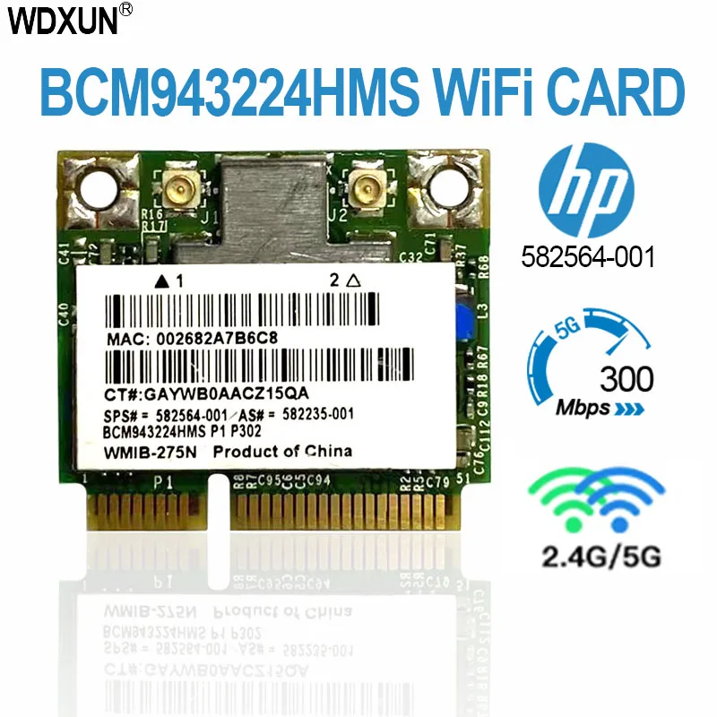 for HP 2540p 8460p BCM943224HMS 582564-001 2.4G&5G half Mini PCI-e 300Mbps 802.11a/g/n BCM943224 wireless laptop network card