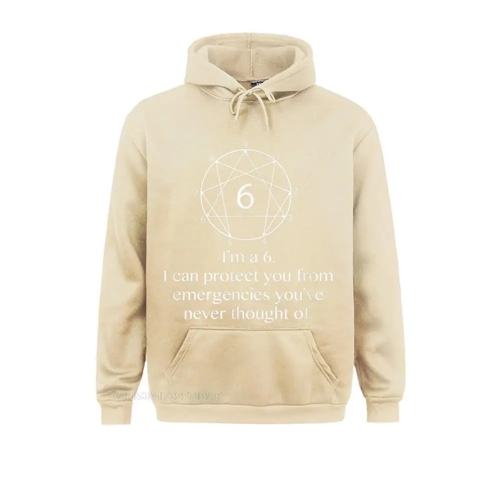 I'm An Enneagram 6. I Can Protect You From....Funny Hoodie Newest  Hoodies  Sweatshirts For Men Preppy Style Sportswears