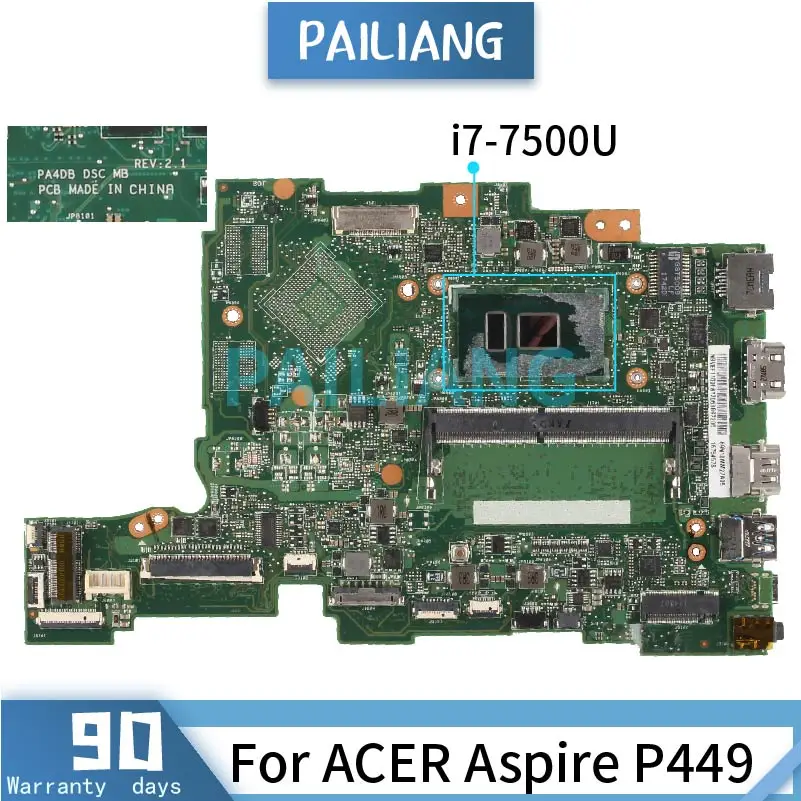 

Mainboard For ACER Aspire P449 i7-7500U Laptop motherboard PA4DB SR341 DDR4 Tested OK