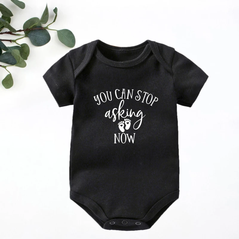 Baby Announcement Onesies You Can Stop Asking Now Cotton Short Sleeve Newborn Bodysuits Funny Body Baby Boys Girls Ropa Rompers