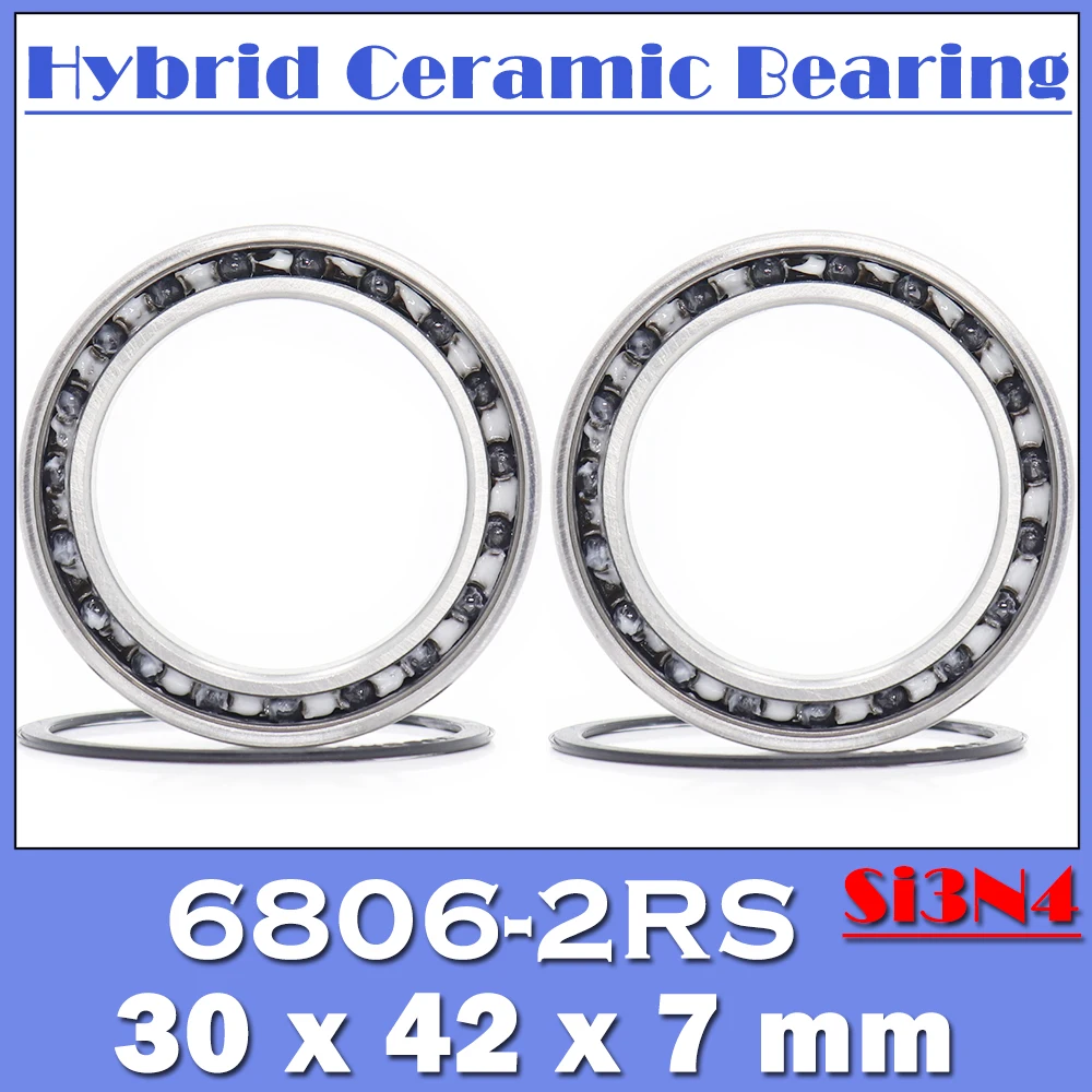 6806 Hybrid Ceramic Bearing 30*42*7 mm ( 2 PCS ) Bicycle Bottom Brackets Spares 6806RS Si3N4 Ball Bearings