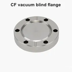 CF16/25/35/50/63/80/100/150/200/250 High Vacuum Flange Blind Flange Blank Flange CF Plug Blind End Cap Stainless Steel 304