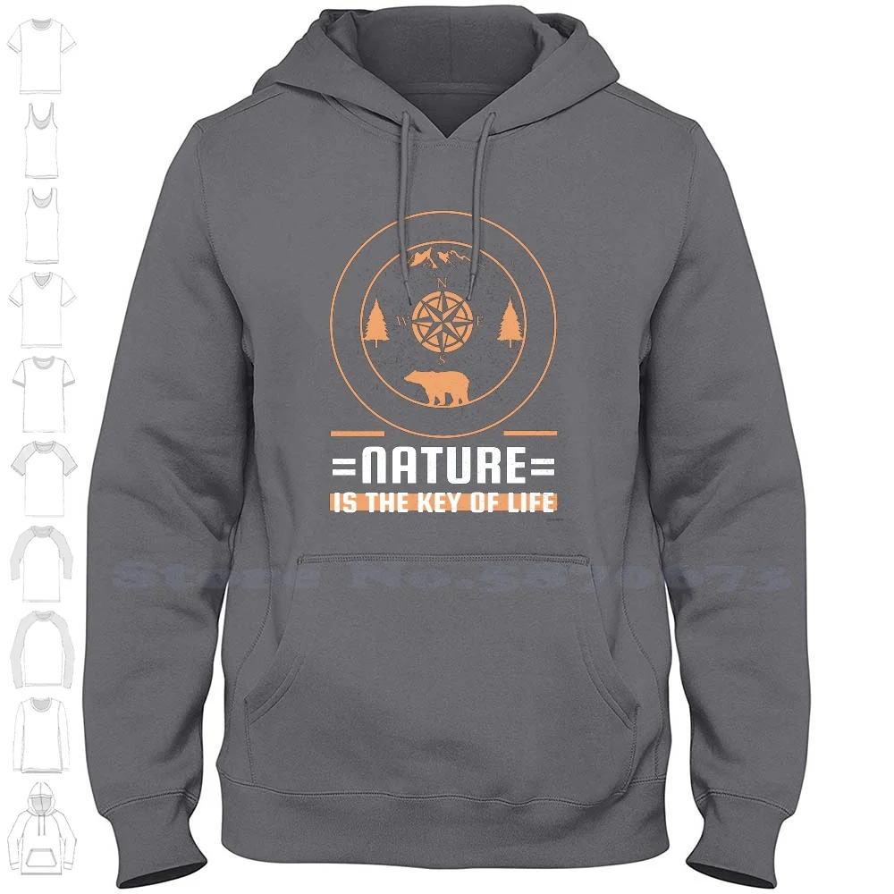 Nature Is The Key Of Life Design Hoodies Sweatshirt For Men Women Mountain Design Mountain Design Mountain Hiking