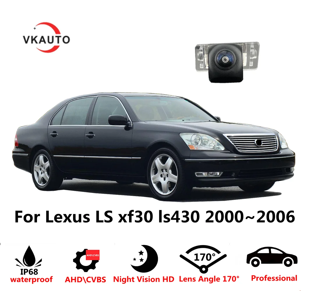 

VKAUTO CameraFor Lexus LS xf30 ls430 2000~2006 HD CCD Night Vision