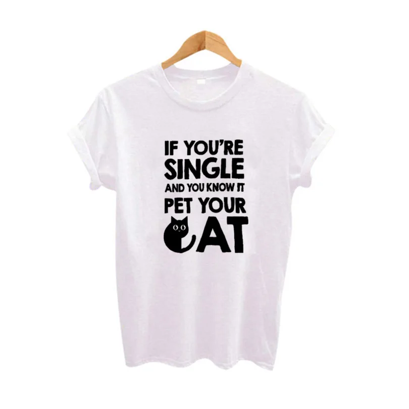 

Women Summer Cute Women Tumblr Hipster T-shirt Harajuku If You'Re Single Funny T Shirts Cute Cat Graphic Tees Tops