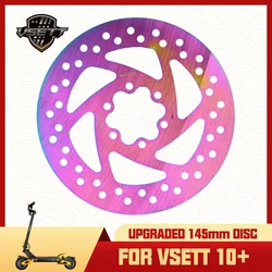 Universal Upgraded 145mm Disc Brake Rotor for VSETT 10+ DUALTRON KAABO Electric Scooter Reinforced Colorful Brake Disc