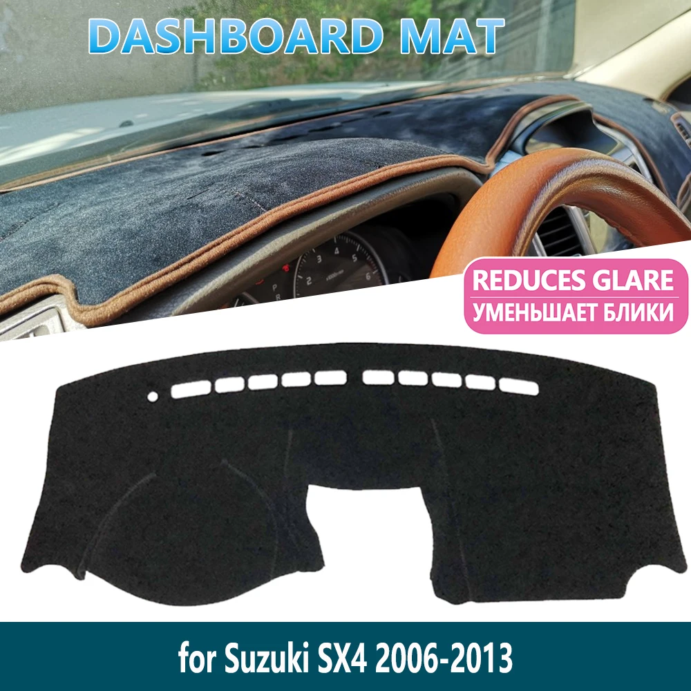 

for Suzuki SX4 2006~2013 Maruti SX-4 SX 4 2010 2011 2012 Dashboard Mat Cover Pad Inner Sun Shade Dash board Car Accessories