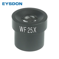EYSDON WF25X Microscope Eyepiece 12mm Wide Field of View For 23.2mm Mount Port Biological Microscope