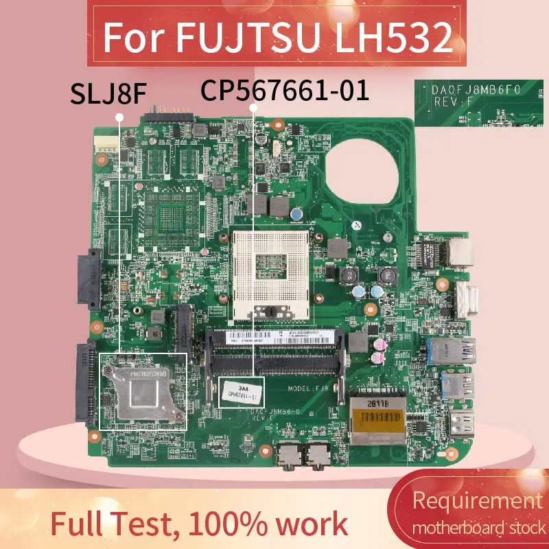 CP567661-01 Laptop motherboard For FUJTSU LH532 Notebook Mainboard DA0FJ8MB6F0 SLJ8F