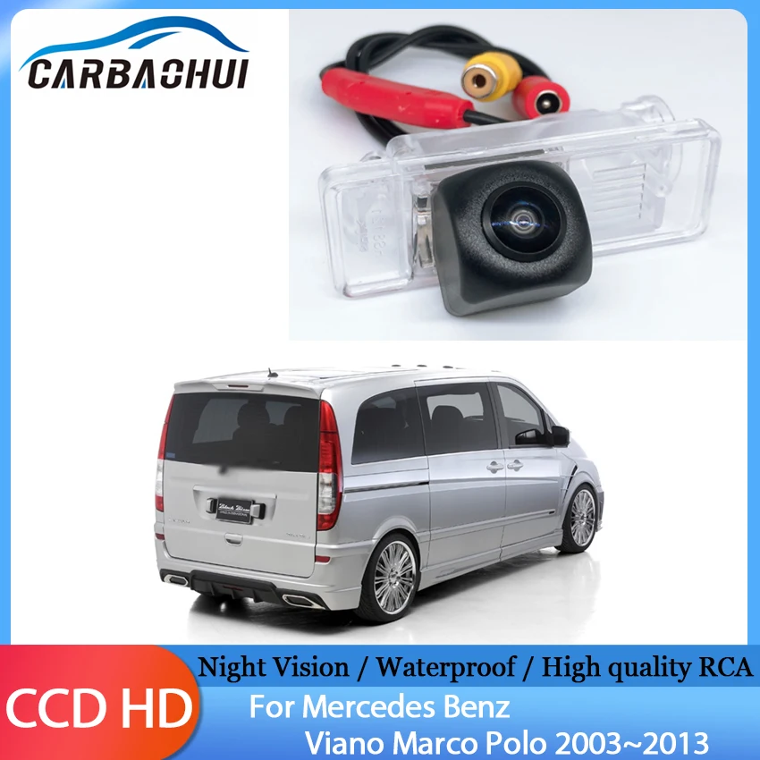 Car Rear View Camera CCD HD Waterproof High quality RCA Car Parking Accessories For Mercedes Benz Viano Marco Polo 2003~2013