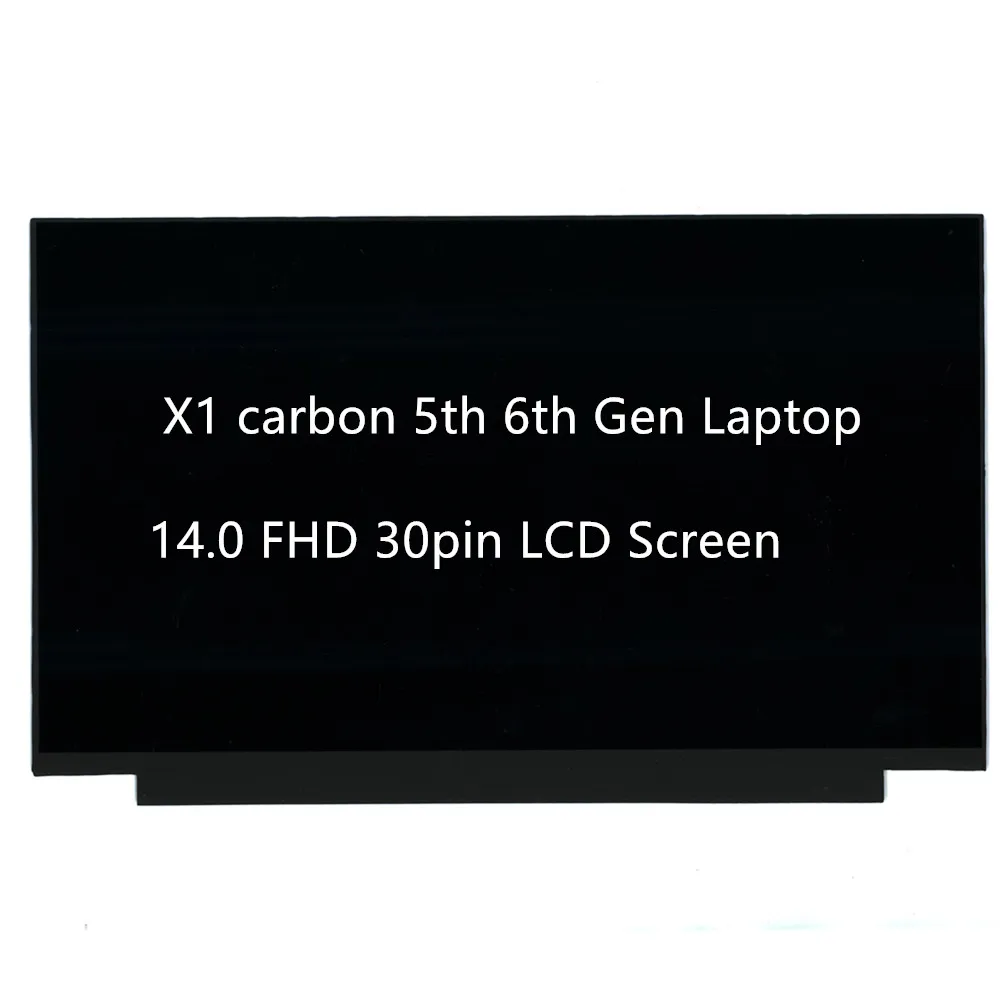 Applicable to Lenovo ThinkPad 14.0 FHD 30pin LCD Screen NV140FHM-N61 V8.0 IPS Screeen X1 carbon 5th 6th Gen Laptop  00NY436