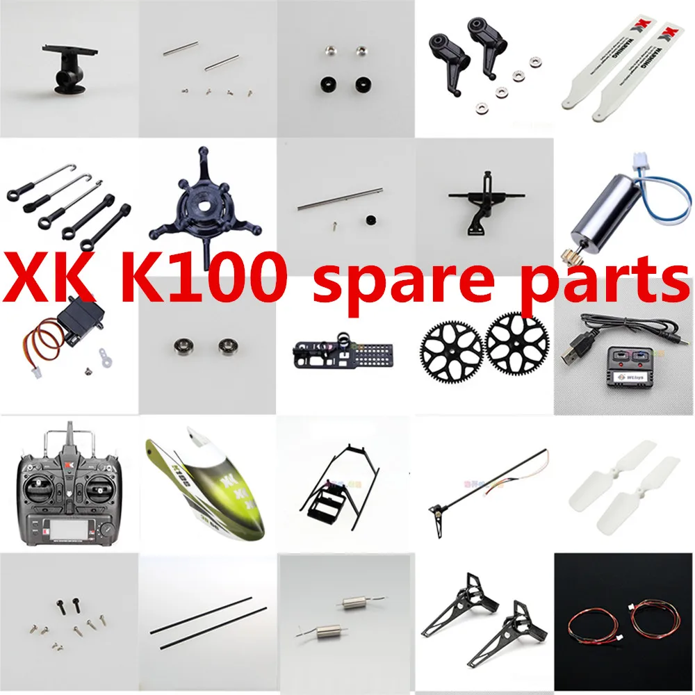 Wltoys XK K100 RC Helicopter spare Parts blade motor Servo gear Landing Blade Clips rotor head swashplate Tail motor frame etc