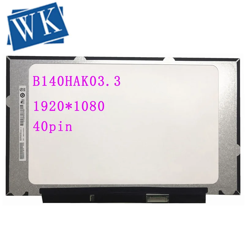 

B140HAK03.3 14.0''FHD IPS LCD Screen Panel 1920*1080 EDP 40 PIN