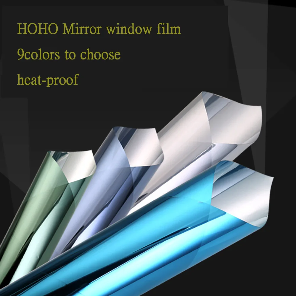 

HOHOFILM 10m/20m/30m Roll Window Film Mirror Glass Sticker Glue Tint Reflective One way sun block Glass Sticker home window tin