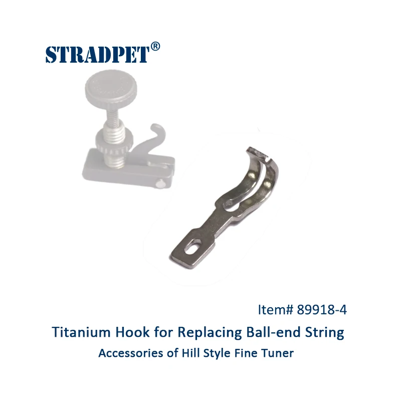 STRADPET Titanium HOOK for Ball-end String, Accessories of Hill Style Fine Tuner, For Violin & Viola, HOOK only without Tuner