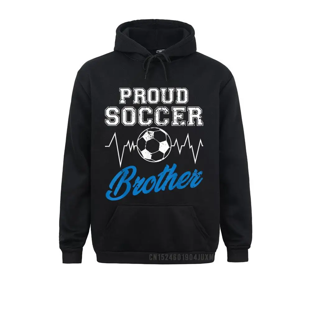 Heartbeat Soccer Ball Proud Soccer Brother Soccer Lovers Hooded Tops Men Sweatshirts Hoodies Sportswears Brand New