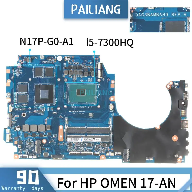 

DAG3BAMBAH0 For HP OMEN 17-AN SR32S i5-7300HQ N17P-G0-A1 Mainboard Laptop motherboard DDR4 tested OK