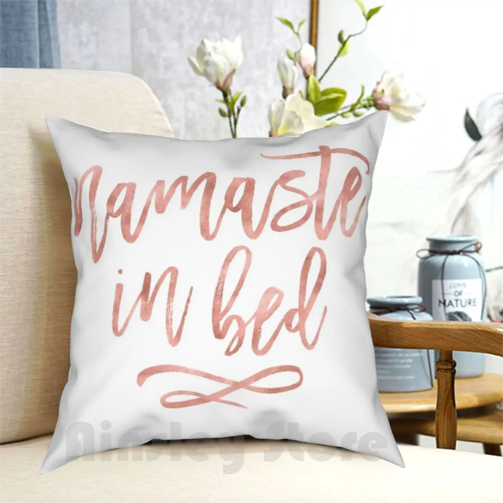 Namaste In Bed Quote-Rose Gold Pink Pillow Case Printed Home Soft Throw Pillow Namaste In Bed Funny Quotes Namastay In