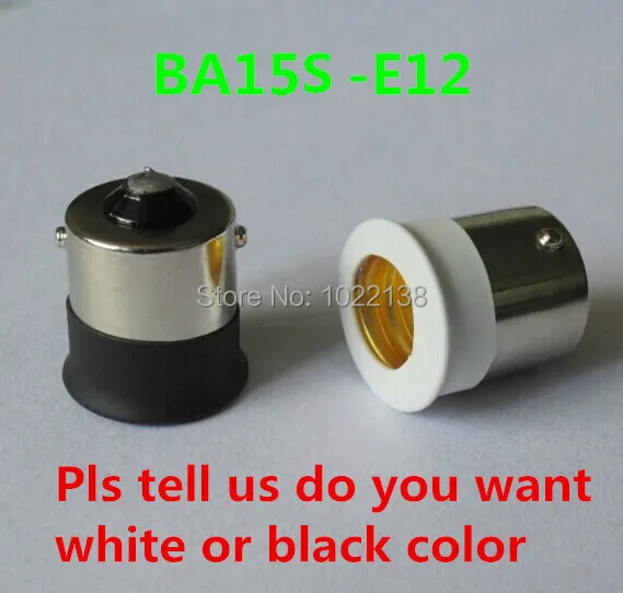 10pcs BA15s to E12 Led lamp holder socket adapter lamp base holder socket converter free shipping with tracking no.