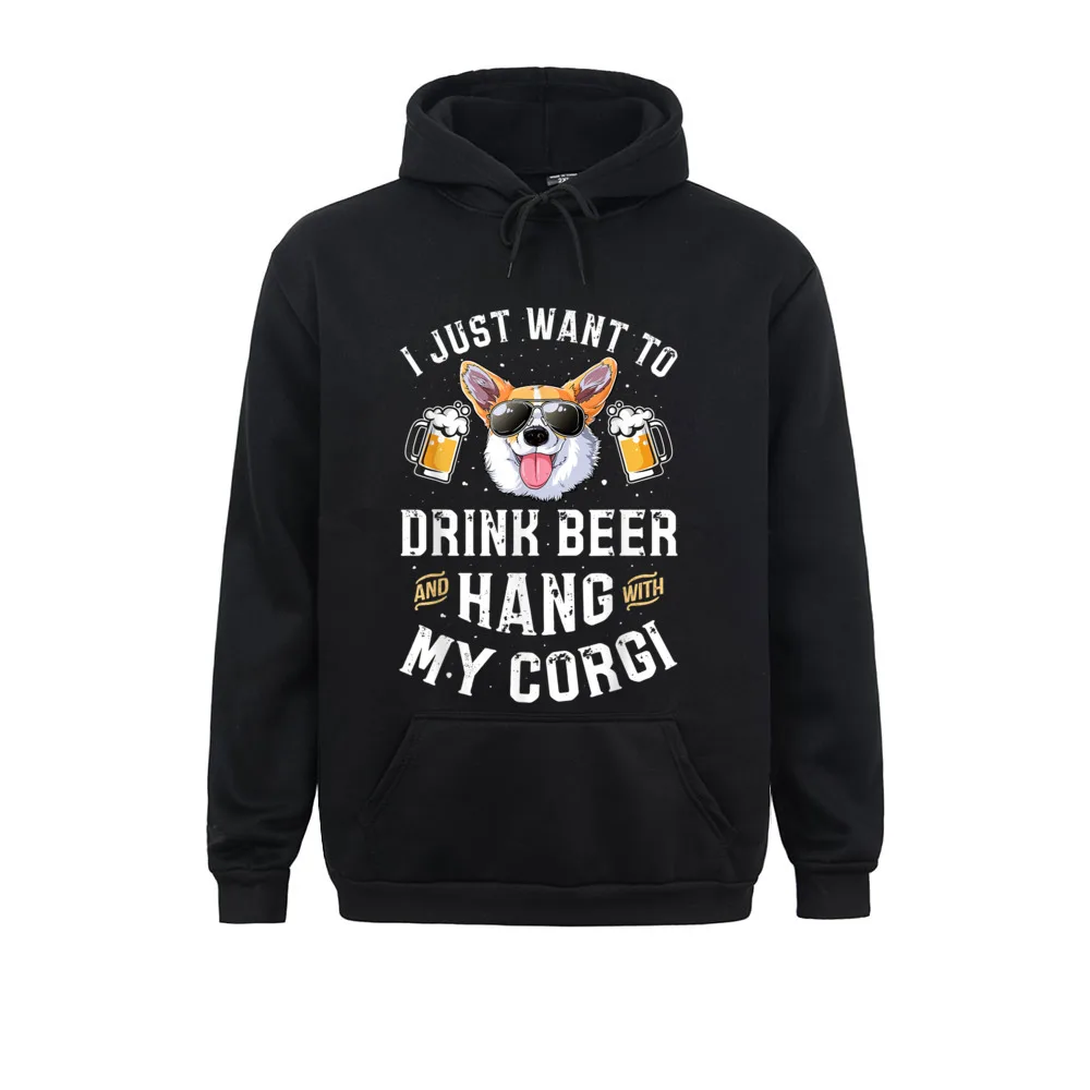 Design I Just Want To Drink Beer And Hang With My Corgi Men Sweatshirts For Men Slim Fit Hoodie Long Sleeve Sportswear