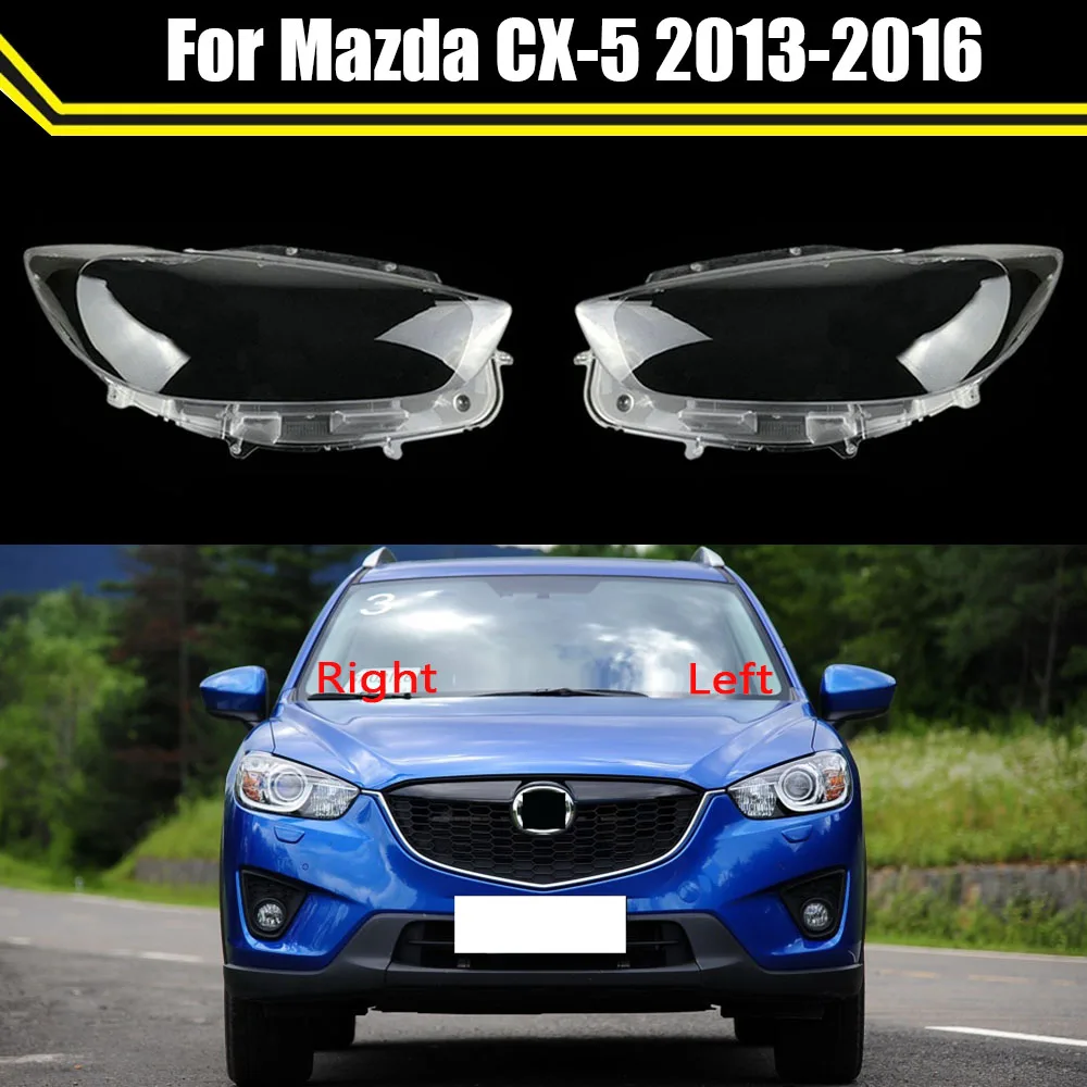 For Mazda CX-5 2013 2014 2015 2016 Car Front Headlight Cover Auto Headlamp Lampshade Lampcover Head Lamp Light Glass Lens Shell