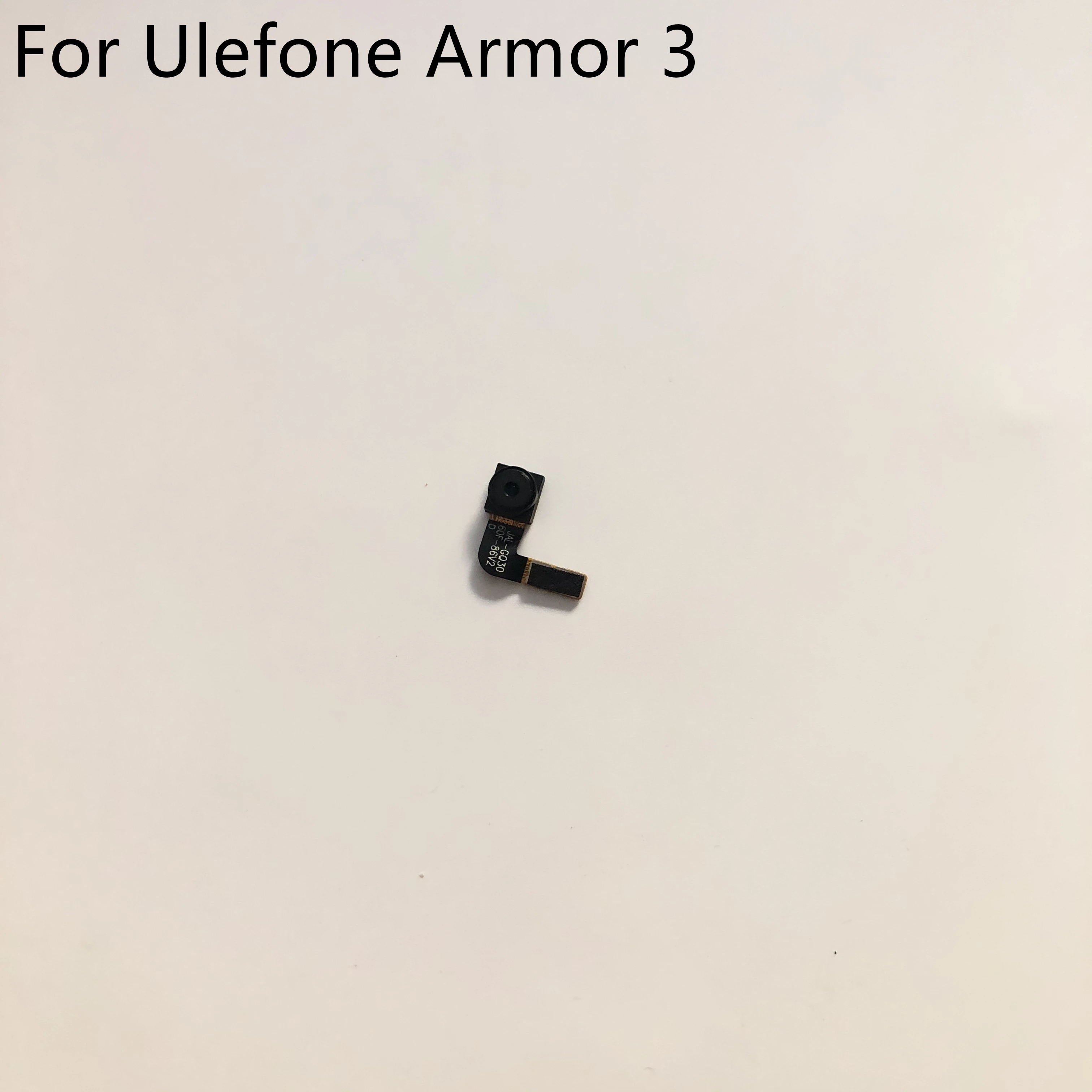 Ulefone Armor 3 Front Camera 8.0MP Module For Ulefone Armor 3 MT6763T Octa-core 5.7 