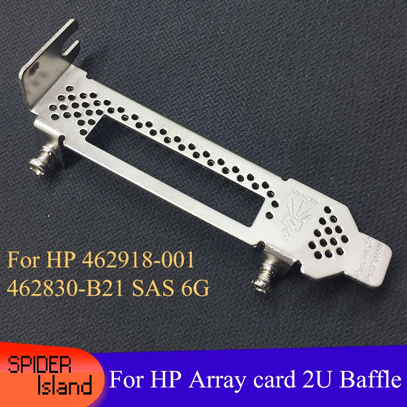 

30pcs 50pcs Raid card baffle Low Proflie HP 462918-001 462830-B21 SAS 6G Array Card 2U Half Height Bezel Blank