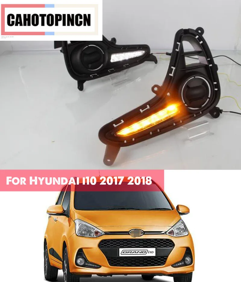 

For Hyundai Grand i10 2017 2018 with turn signal style relay waterproof 12V LED CAR DRL Daytime running lights fog lamp cover