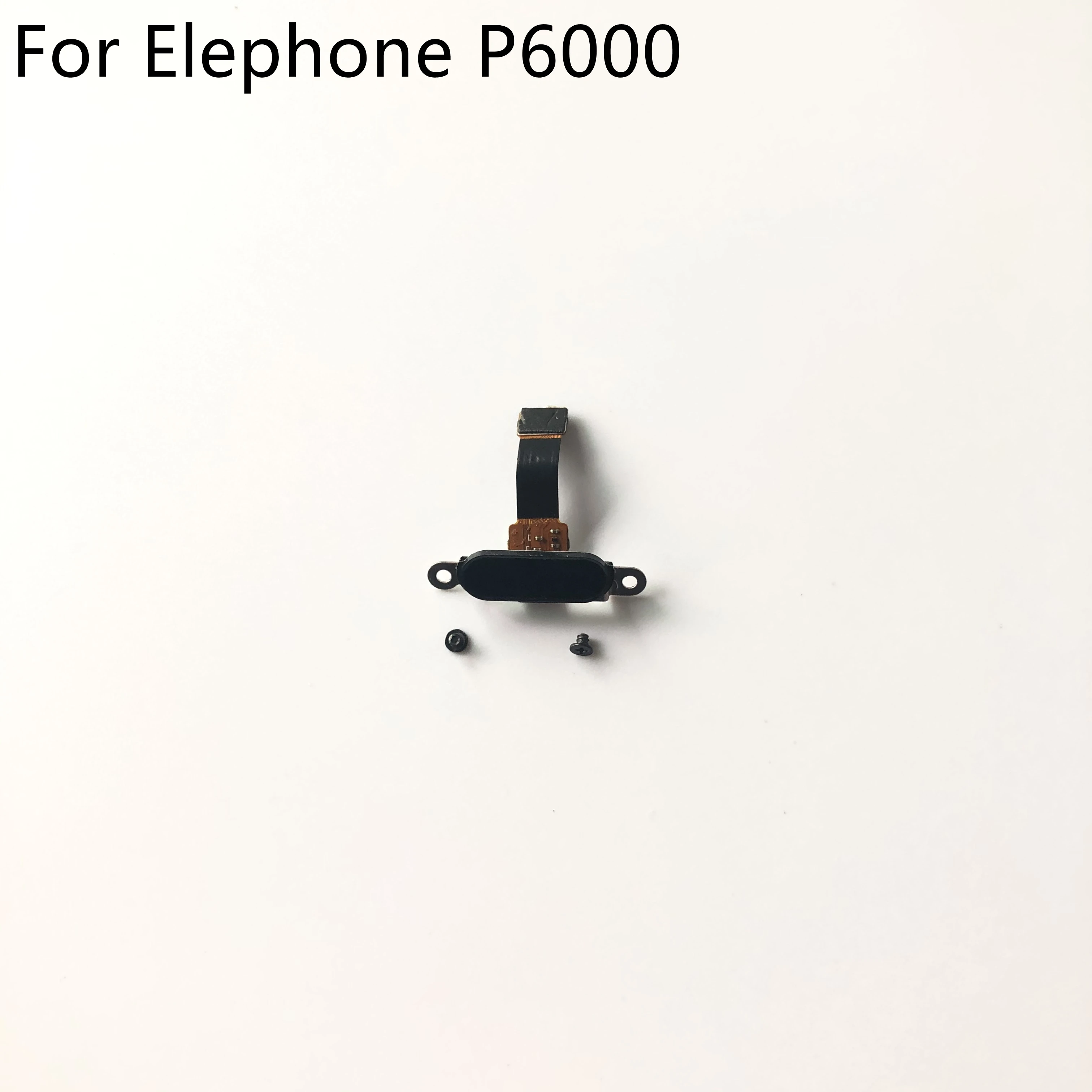 

Elephone P6000 Original HOME Main Button With Flex Cable FPC For Elephone P6000 4G 5.0" 1280x720 MTK6732 Free Ship