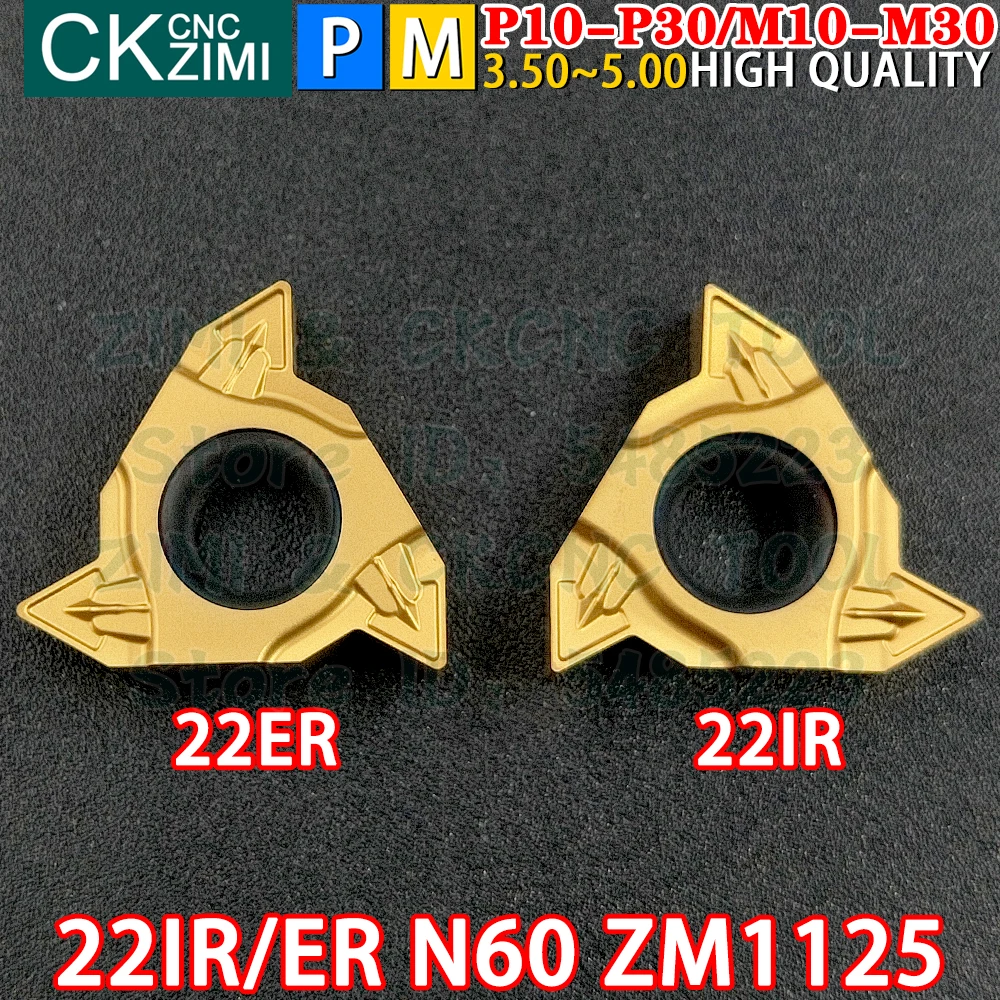 22IR N60 ZM1125 22ER N60 ZM1125 Insertos de carburo de 3.50-5.00 mm Insertos de torneado roscados de rosca externa interna Herramientas Herramientas de torno de metal CNC para portaherramientas de rosca SNL SNR SER SEL