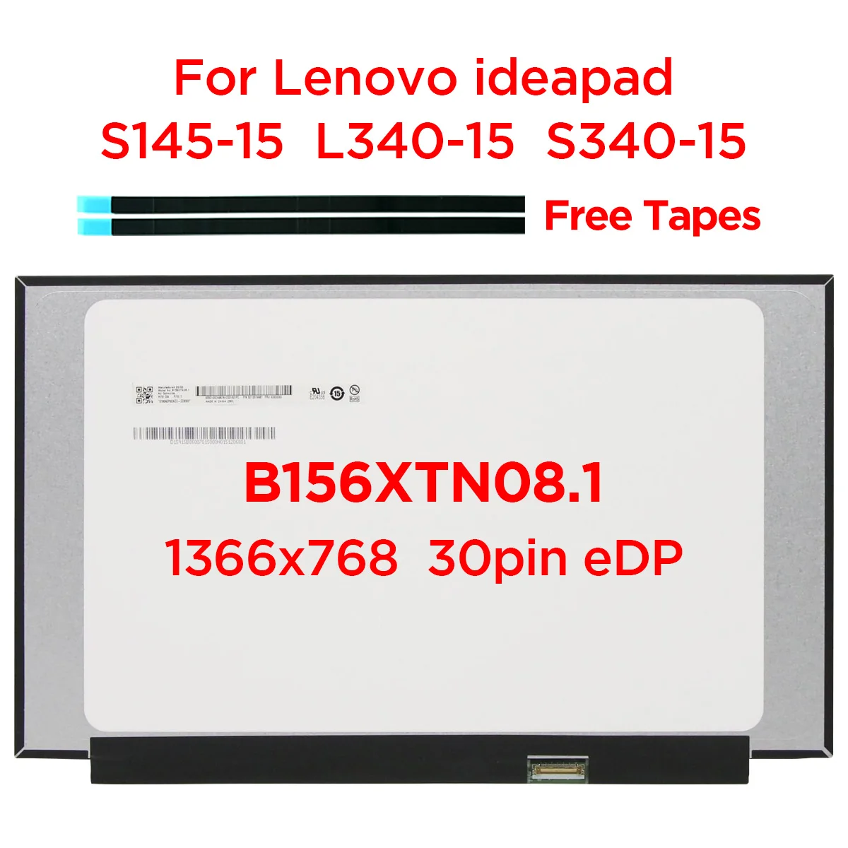 

15.6 Laptop LCD Screen B156XTN08.1 NT156WHM-N44 N156BGA-EA3 C2 C3 C4 For Lenovo ideapad S145-15 S340-15 L340-15 1366x768 30pin