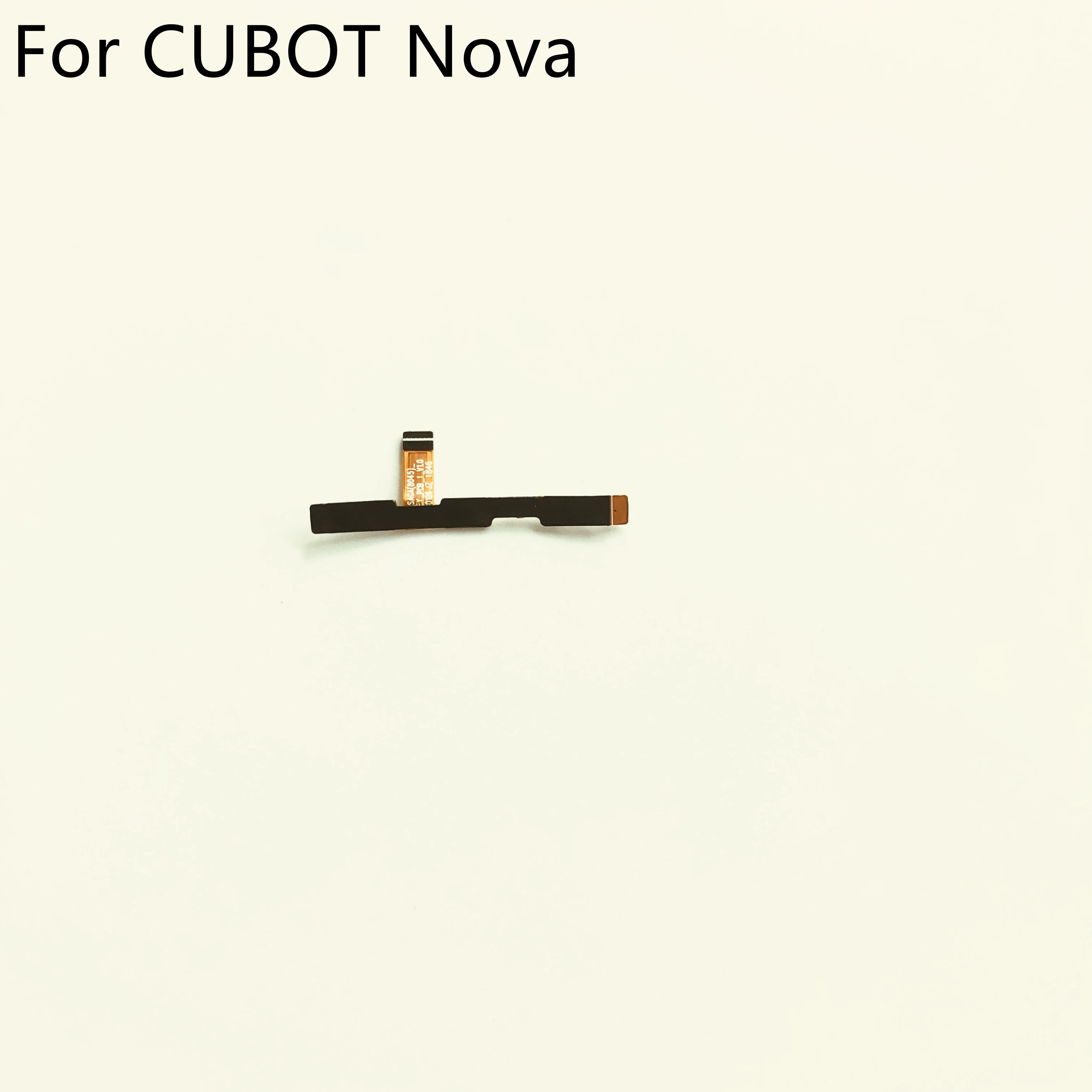 CUBOT Nova High Quality Power On Off Button+Volume Key Flex Cable FPC For CUBOT Nova MT6739 5.5