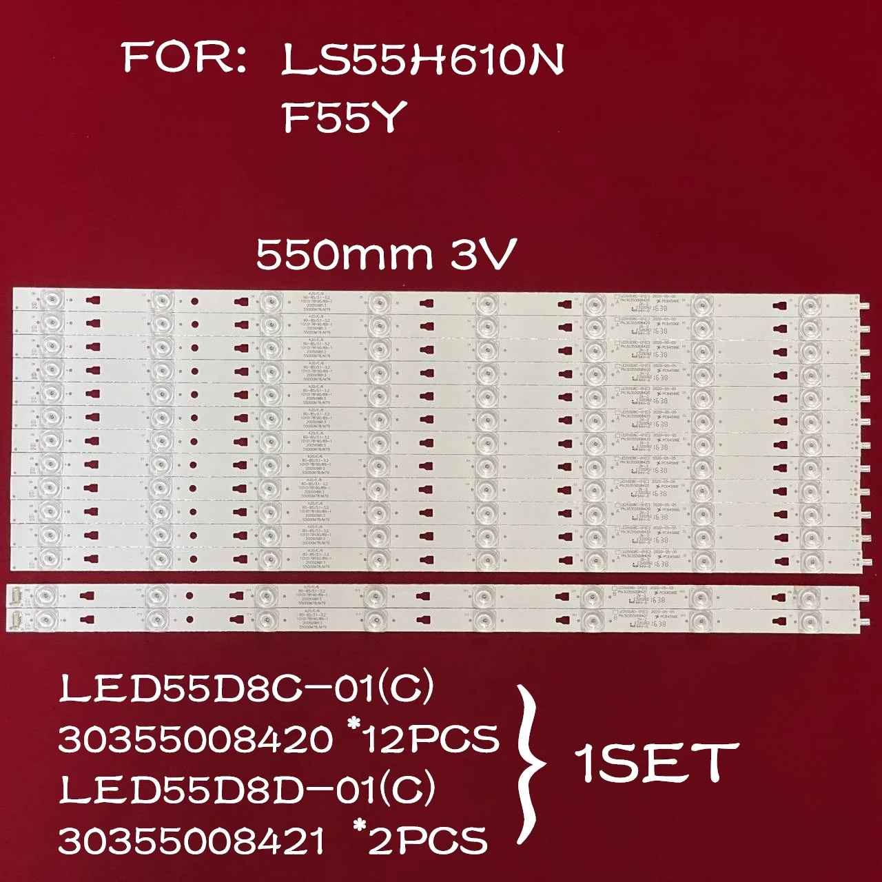 LED Backlight For F55Y F55N LU55H31 U55X31J 55UP50GU U55A71H1 LS55H610N LT-55MCF885 LS55AL88M81 LED55D8D-01(C) LED55D8C-01(C)