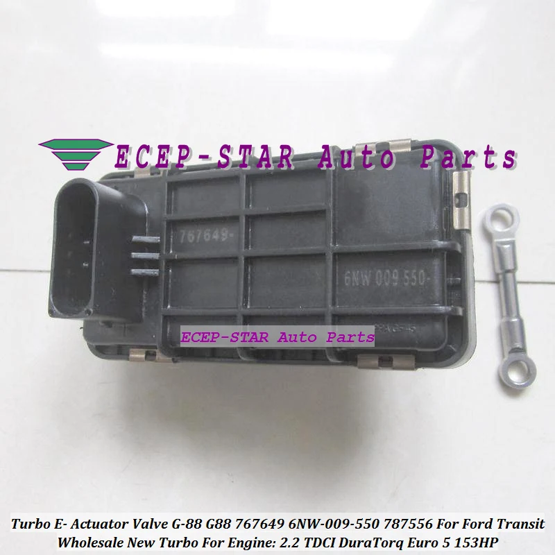 Turbo Actuator G-88 G88 G088 G-088 767649 6NW009550 787556 787556-5017S 787556-0016 For Ford Transit DuraTorq 2.2L BK3Q-6K682-PC