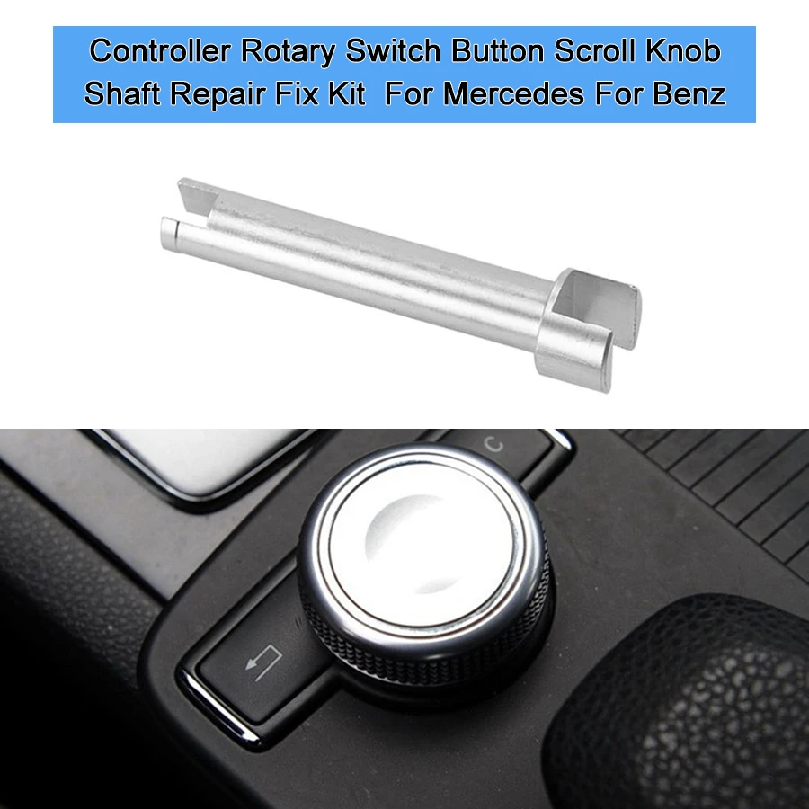 Radio Command Console Controller Rotary Switch Button Scroll Knob Shaft Repair Fix For Mercedes Benz W204 X204 W212 W218 W172