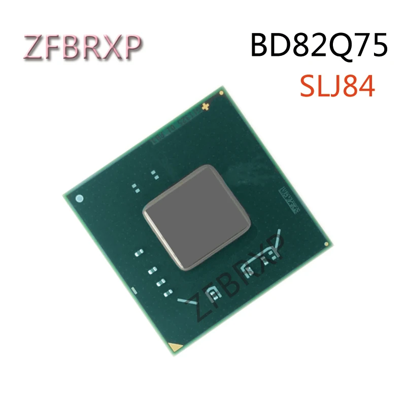 

100% оригинальный новый BD82Q75 SLJ84 BGA микросхем Бесплатная доставка