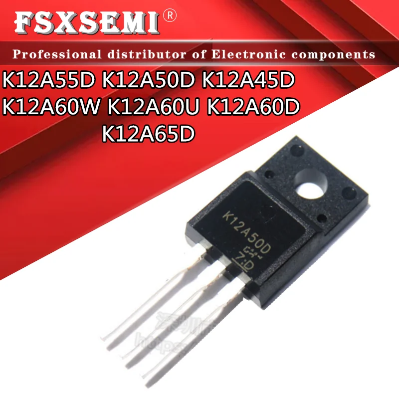 10pcs K12A55D K12A50D K12A45D K12A60W K12A60U K12A60D K12A65D TK12A55D TK12A50D TK12A45D TK12A60W TK12A60U TK12A60D TK12A65D