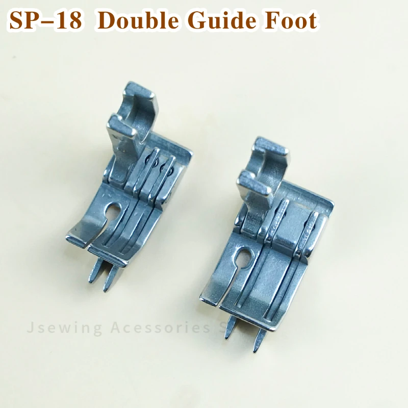 SP-18 Right Doule Edge Guide Presser Foot For Industrial Single Needle Straight Lockstitch Sewing Machine Accessories Pressure