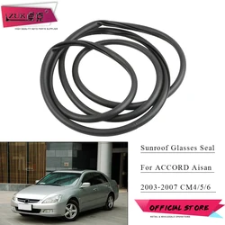 ZUK Auto Sunroof Glass Seal Car Sun Roof Window Seal For HONDA For ACCORD 2003 2004 2005 2006 2007 CM4 CM5 CM6 OEM:70205-SDC-A01