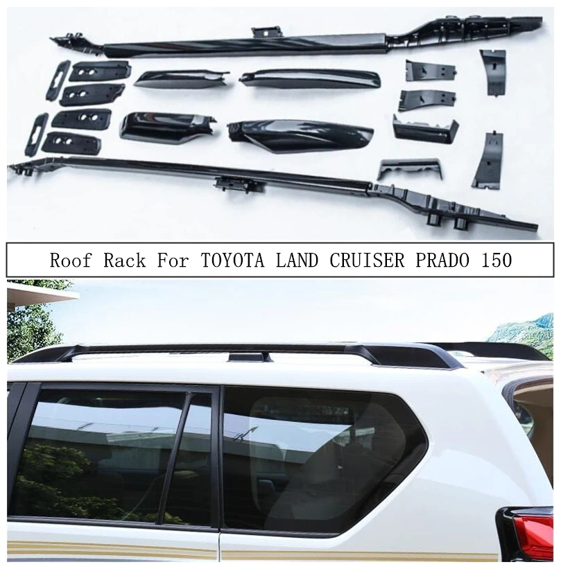 Roof Rack For TOYOTA LAND CRUISER PRADO 150 2010-2021 Aluminum Alloy Rails Bar Luggage Carrier Bars top bar Racks Rail Boxes