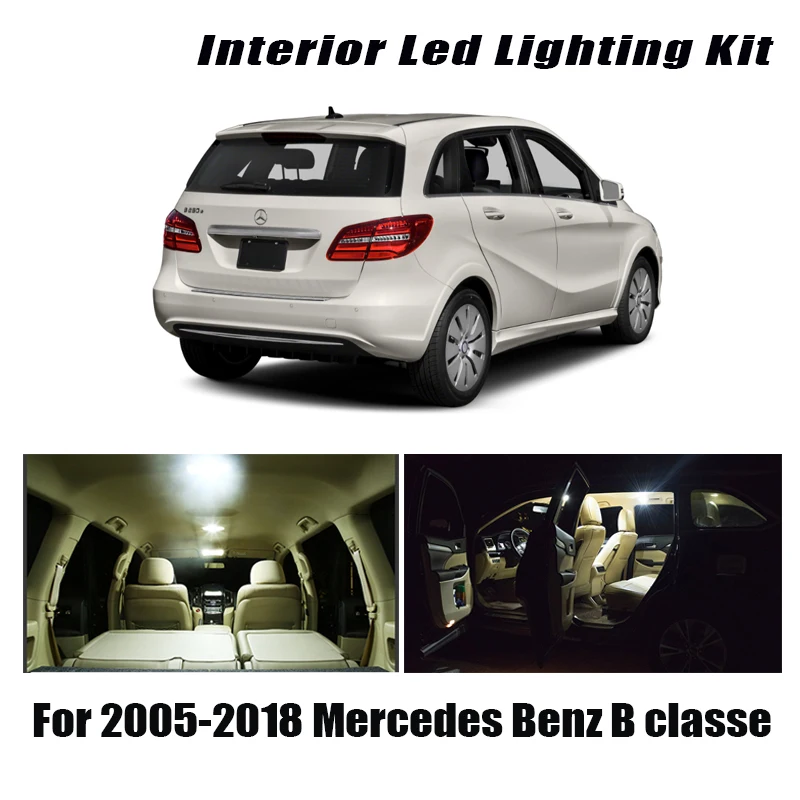 For Mercedes Benz B classe W245 W246 2005-2017 2018 Vehicle LED Interior Dome Map Vanity Trunk Footwells Light Kit Canbus