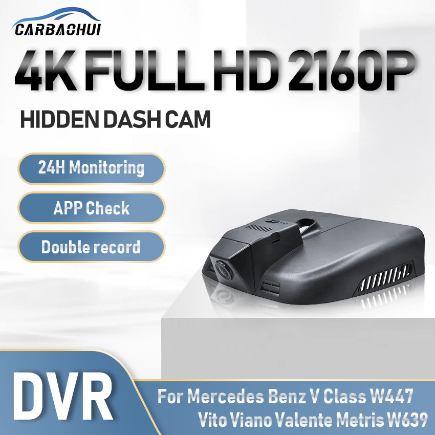 4K Car DVR Dash Cam Camera UHD Night Vision Driving Video Recorder For Mercedes Benz V Class W447 Vito Viano Valente Metris W639