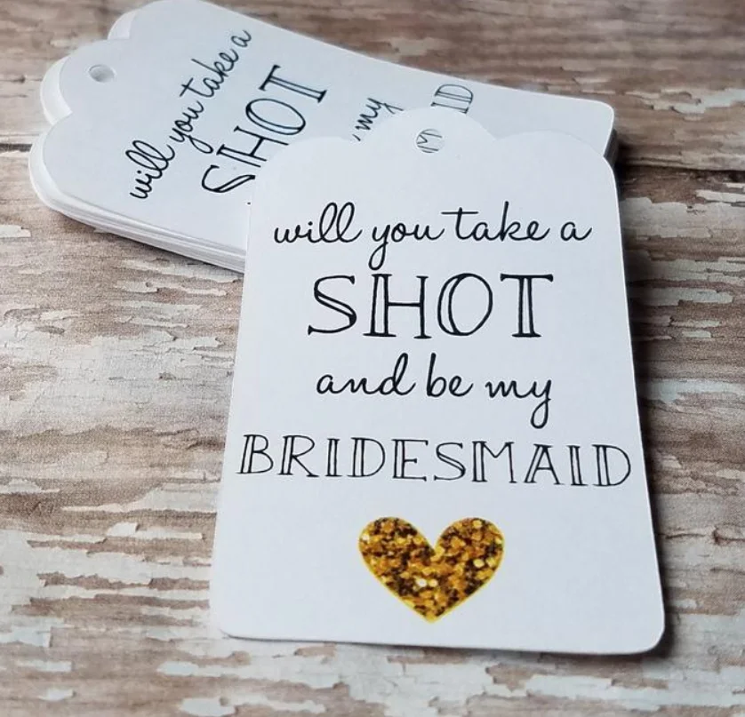 printing Take a Shot Be My Bridesmaid, Mini Liquor Bottle Tag, Bridesmaid Proposal, Bridal Shower Tag, Shot Glass, Party Favor