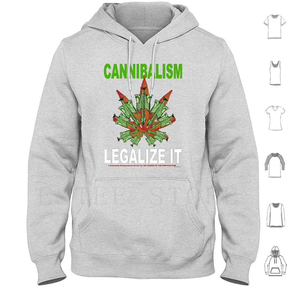 Cannibalism-Legalize It Hoodies Cannibal Cannibalism Church Funny Happycalypse Humor Joke Legalize Meat Pisstake