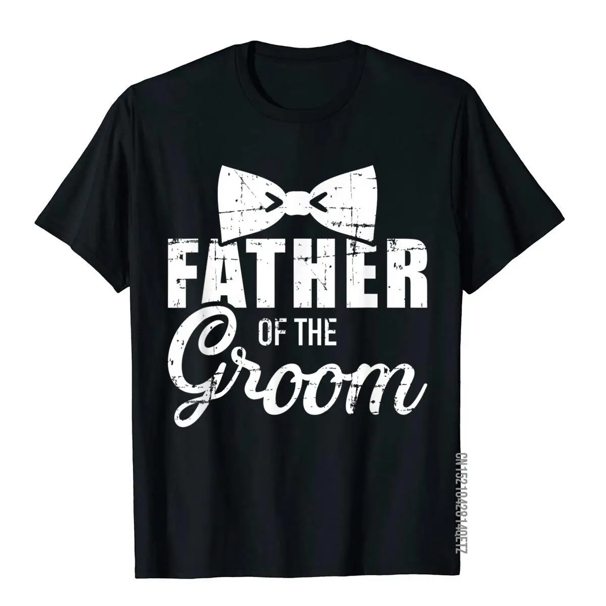 Father Of The Groom Dad Gift For Wedding Or Bachelor Party T-Shirt Chinese Style Cotton Man Tees Gift Coupons Top T-Shirts