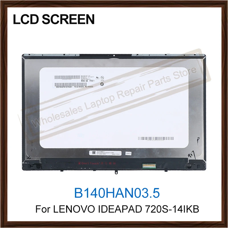 

Original 14" B140HAN03.5 LCD Screen Display For LENOVO IDEAPAD 720S-14IKB 80XC 80BD LCD Assembly Bezel Digitizer with Frame