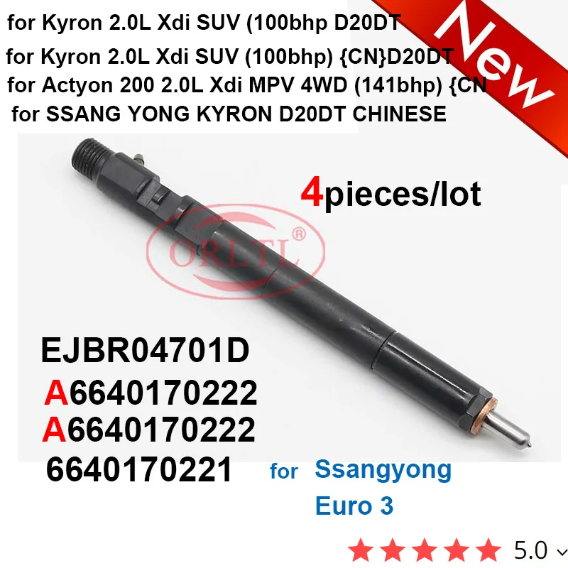 4PC /lot EJBR04701D Diesel Fuel Injector A6640170222 A6640170021 6640170221 for SSANG YONG KYRON D20DT CHINESE Euro 3