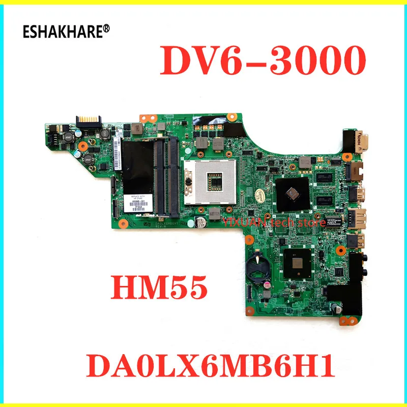 DA0LX6MB6H1 For HP pavilion DV6 DV6-3000 Laptop Motherboard HM55 DDR3 100% test work